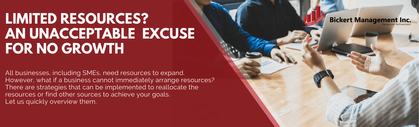 Limited Resources? An Unacceptable Excuse For No Growth